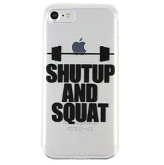 SHUT UP AND SQUAT BARBELL IPHONE CASE